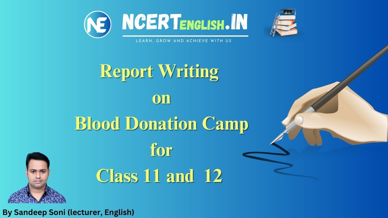 report-writing-on-blood-donation-camp-ncert-english