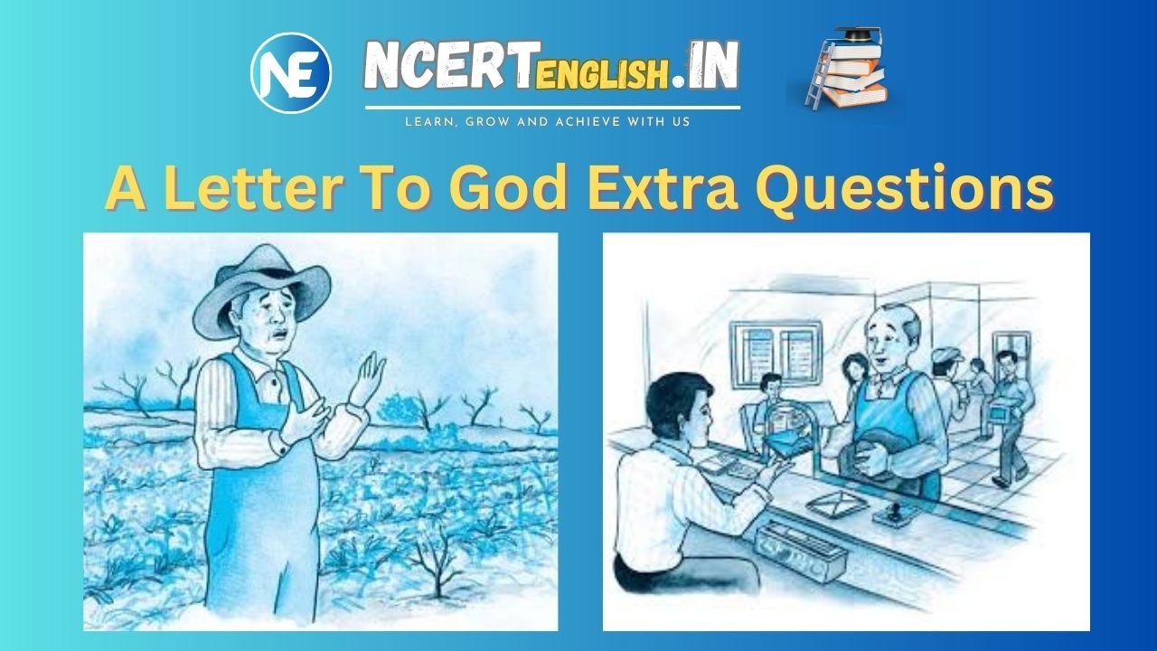 A Letter To God Extra Questions