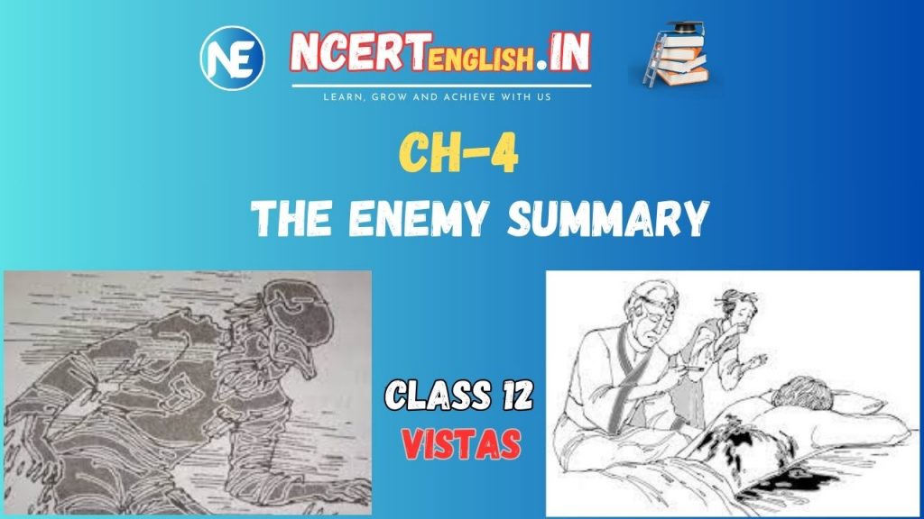 class 12 english vistas the enemy question answer