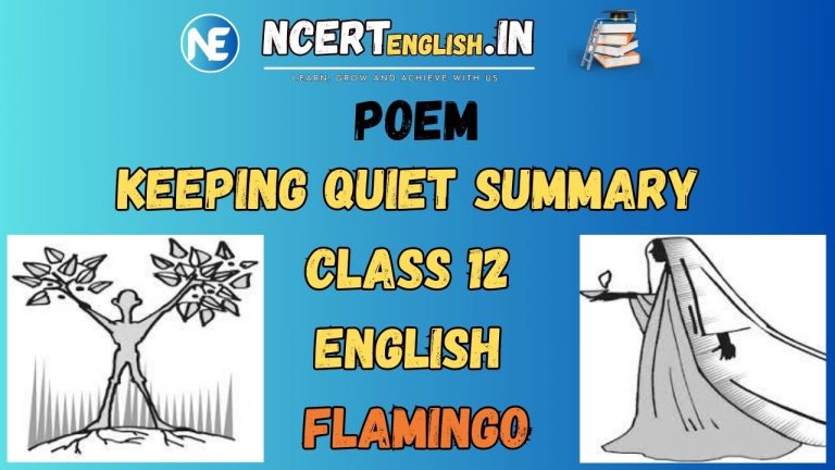 keeping-quiet-summary-class-12-english-flamingo