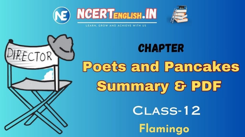 Poets and Pancakes Summary PDF Class 12