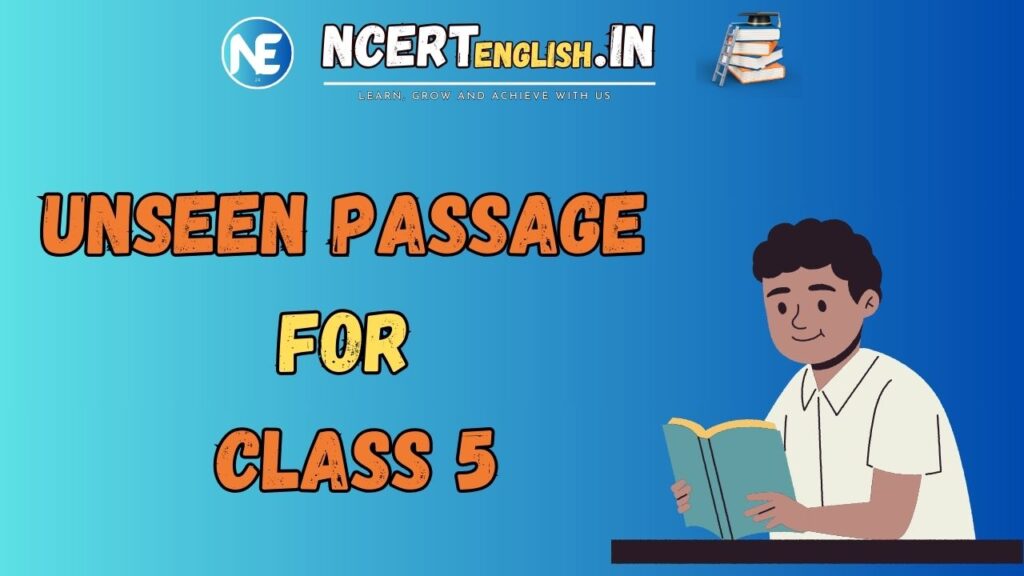 Unseen Passage For Class 5 With Solutions