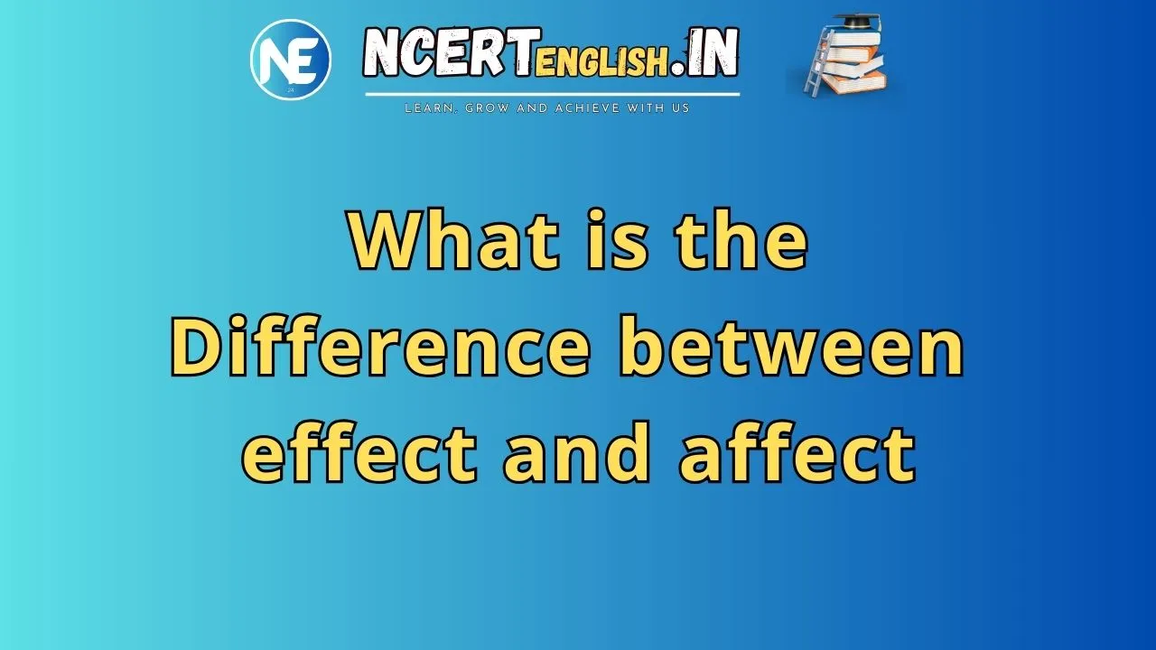 Difference Between Effect And Affect