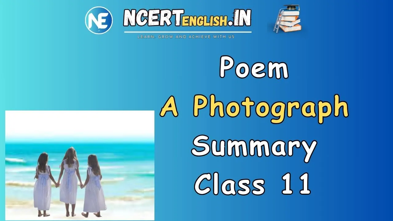 Poem 1- A Photograph Archives - NCERT English